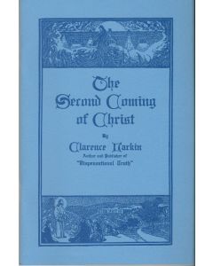 The Second Coming of Christ By Clarence Larkin