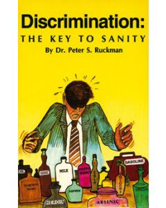 Discrimination: The Key to Sanity