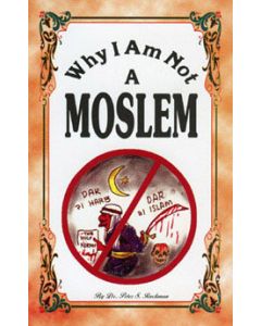 Why I Am Not A Moslem