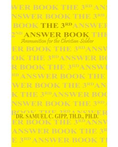 The Answer Book 3 - Dr. Samuel C. Gipp