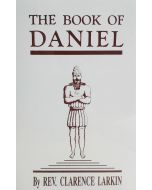 The Book of Daniel by Clarence Larkin