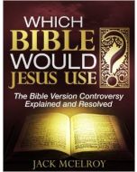 Which Bible Would Jesus Use?