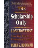 The Scholarship Only Controversy