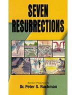 Seven Resurrections - Peter S. Ruckman