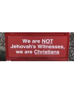 Not JW sign for the back of the Gospel cart red