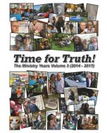 The Ministry Years Volume Three - Time for Truth!