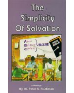 The Simplicity of Salvation - Dr. Peter S. Ruckman