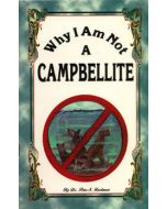 Why I Am Not A Campbellite - Peter S. Ruckman